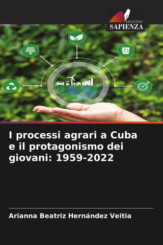 I processi agrari a Cuba e il protagonismo dei giovani: 1959-2022