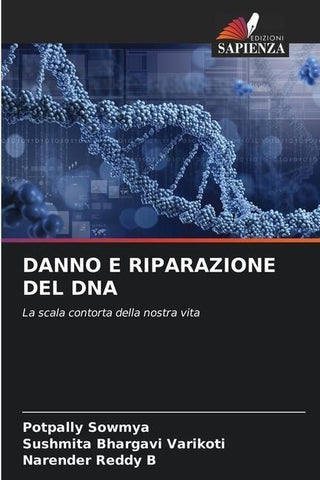 DANNO E RIPARAZIONE DEL DNA