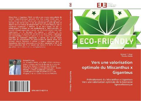 Vers une valorisation optimale du Miscanthus x Giganteus
