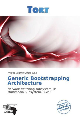 Generic Bootstrapping Architecture