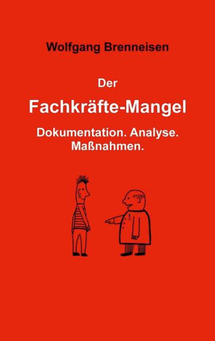 Der Fachkräftemangel