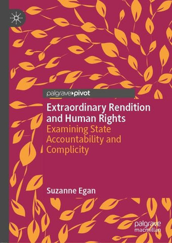 Extraordinary Rendition and Human Rights