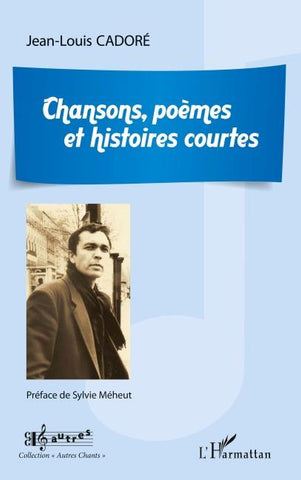 Chansons, poèmes et histoires courtes