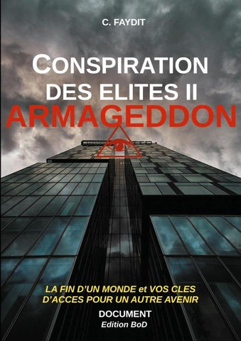 Conspiration des élites II. ARMAGEDDON