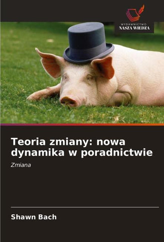 Teoria zmiany: nowa dynamika w poradnictwie