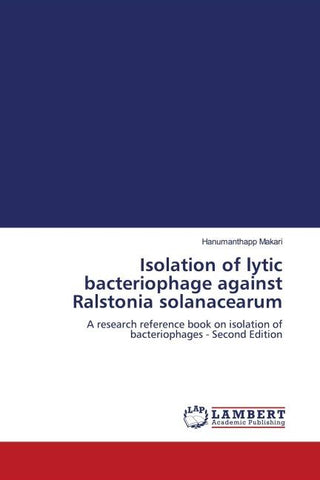 Isolation of lytic bacteriophage against Ralstonia solanacearum