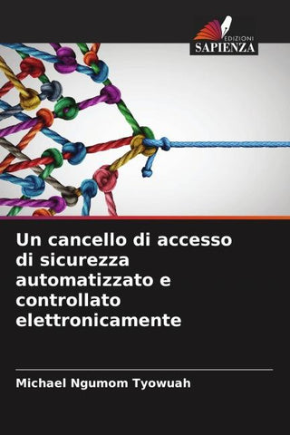 Un cancello di accesso di sicurezza automatizzato e controllato elettronicamente