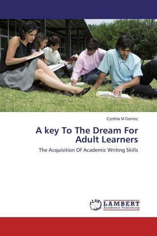 A key To The Dream For Adult Learners