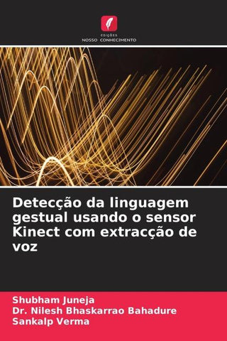 Detecção da linguagem gestual usando o sensor Kinect com extracção de voz