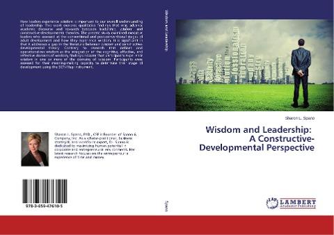 Wisdom and Leadership: A Constructive-Developmental Perspective