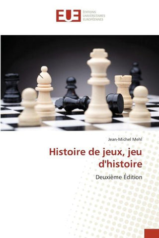Histoire de jeux, jeu d'histoire