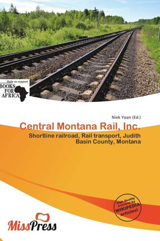 Central Montana Rail, Inc.