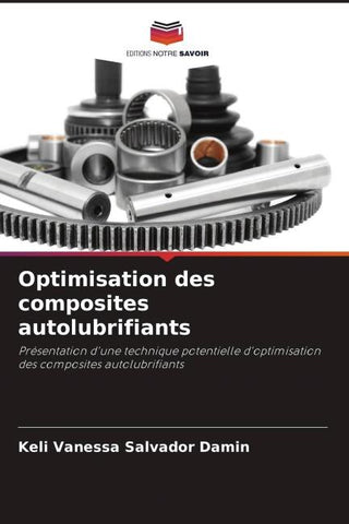 Optimisation des composites autolubrifiants