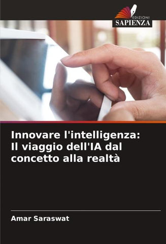 Innovare l'intelligenza: Il viaggio dell'IA dal concetto alla realtà