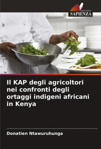 Il KAP degli agricoltori nei confronti degli ortaggi indigeni africani in Kenya