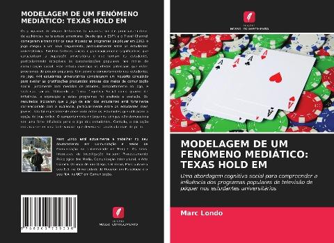 MODELAGEM DE UM FENÓMENO MEDIÁTICO: TEXAS HOLD EM