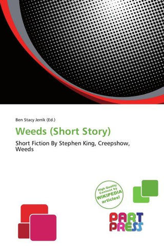 Weeds (Short Story)
