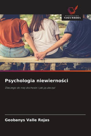 Psychologia niewierno¿ci