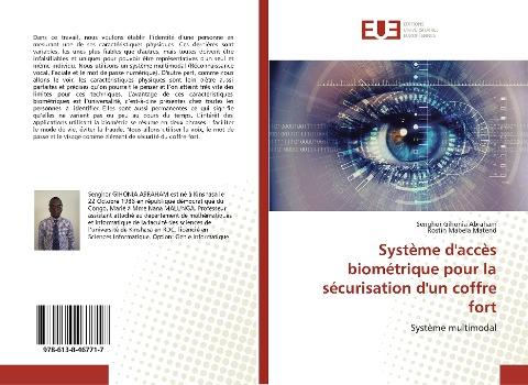 Système d'accès biométrique pour la sécurisation d'un coffre fort