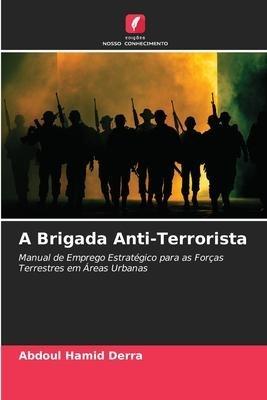 A Brigada Anti-Terrorista