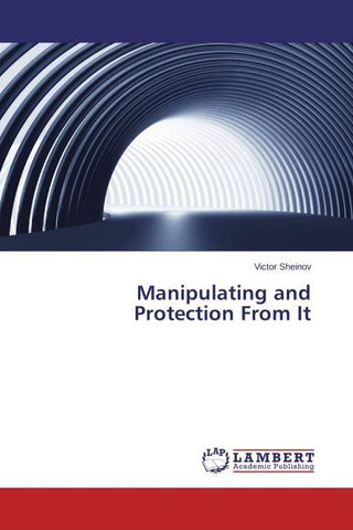 Manipulating and Protection From It