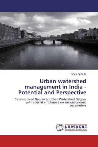 Urban watershed management in India - Potential and Perspective