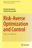Risk-Averse Optimization and Control