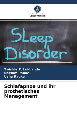 Schlafapnoe und ihr prothetisches Management