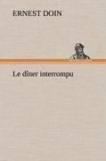 Le dîner interrompu