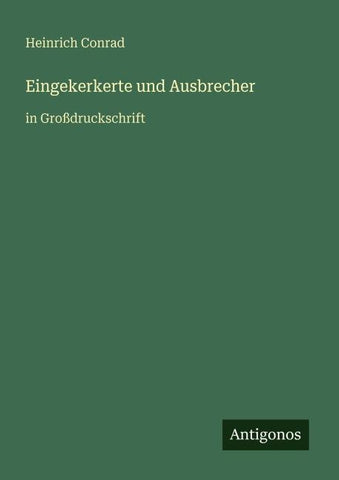 Eingekerkerte und Ausbrecher