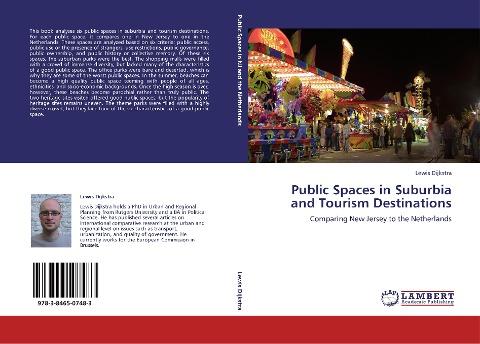 Public Spaces in Suburbia and Tourism Destinations