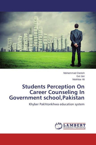 Students Perception On Career Counseling In Government school,Pakistan