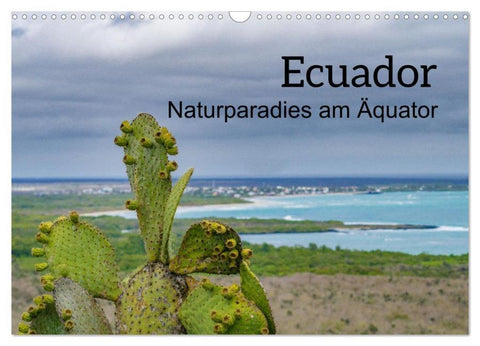 Ecuador - Naturparadies am Äquator (Wandkalender 2026 DIN A3 quer), CALVENDO Monatskalender