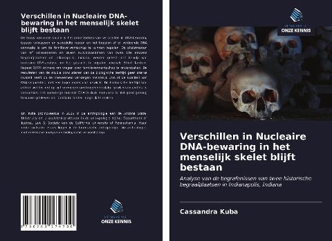 Verschillen in Nucleaire DNA-bewaring in het menselijk skelet blijft bestaan