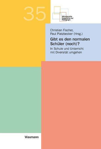 Gibt es den normalen Schüler (noch)?