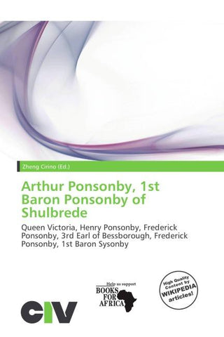 Arthur Ponsonby, 1st Baron Ponsonby of Shulbrede
