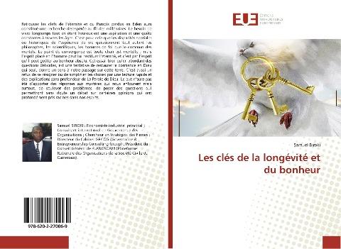 Les clés de la longévité et du bonheur