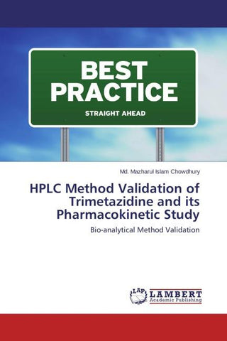 HPLC Method Validation of Trimetazidine and its Pharmacokinetic Study