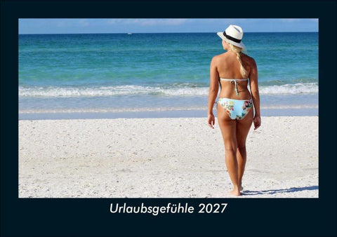 Urlaubsgefühle 2027 Fotokalender DIN A5