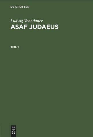 Asaf Judaeus. Teil 1