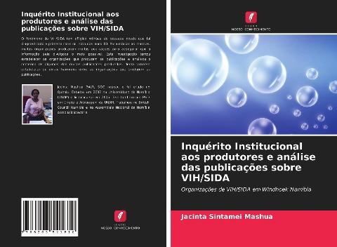 Inquérito Institucional aos produtores e análise das publicações sobre VIH/SIDA