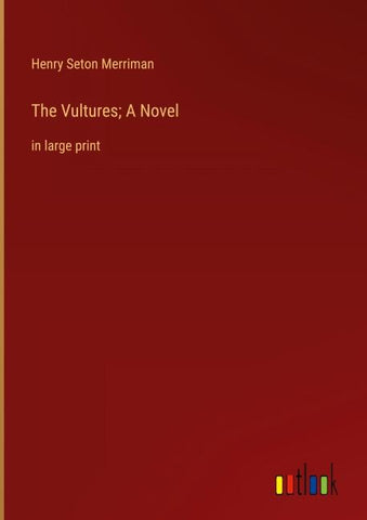 The Vultures; A Novel