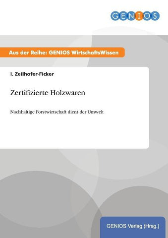 Zertifizierte Holzwaren