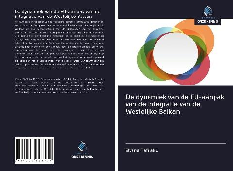 De dynamiek van de EU-aanpak van de integratie van de Westelijke Balkan