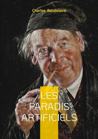Les paradis artificiels