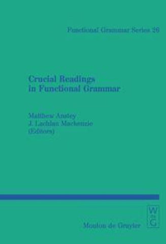 Crucial Readings in Functional Grammar