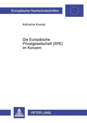 Die Europaeische Privatgesellschaft (SPE) im Konzern