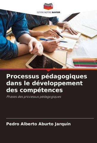 Processus pédagogiques dans le développement des compétences