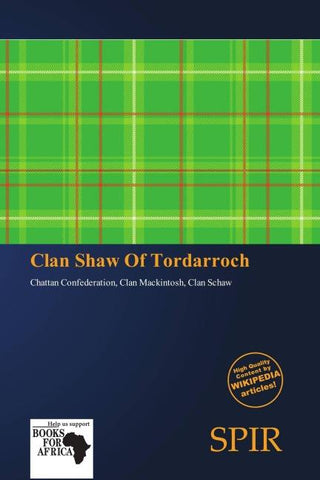 Clan Shaw Of Tordarroch