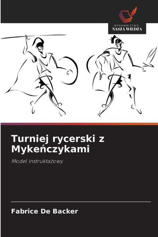 Turniej rycerski z Myke¿czykami